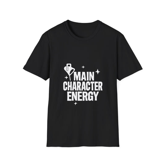 Main Character Energy | Confidence Tee