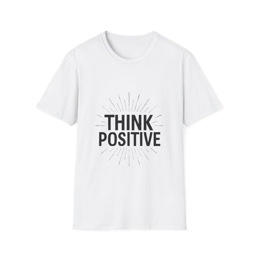 Think Positive | Positive Mindset Tee
