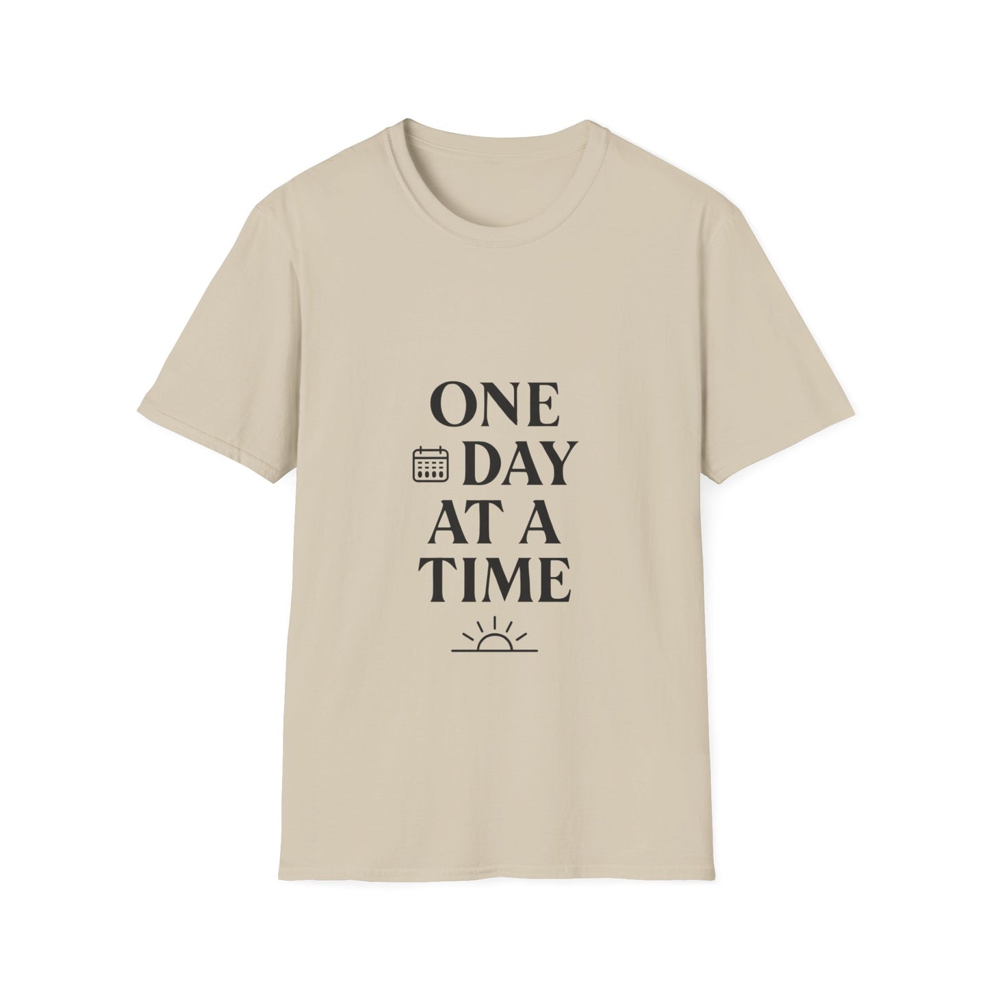 One Day At A Time | Positive Mindset Tee