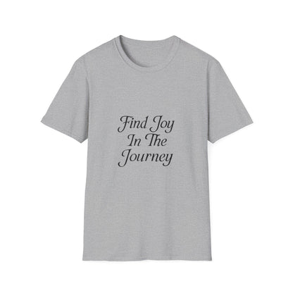 Find Joy In The Journey | Self Growth Tee