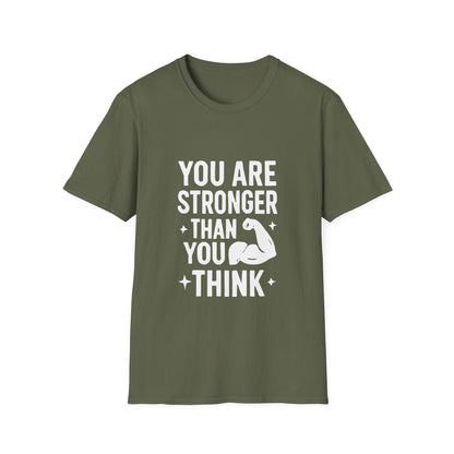 You Are Stronger Than You Think | Mental Health Tee