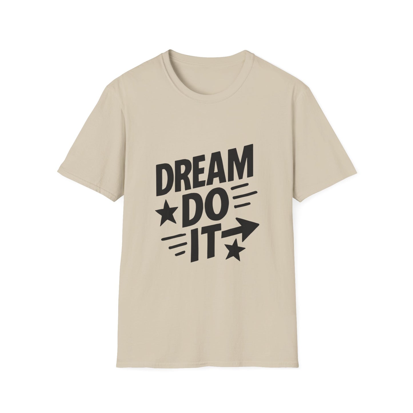 Dream It Do It | Positive Mindset Tee