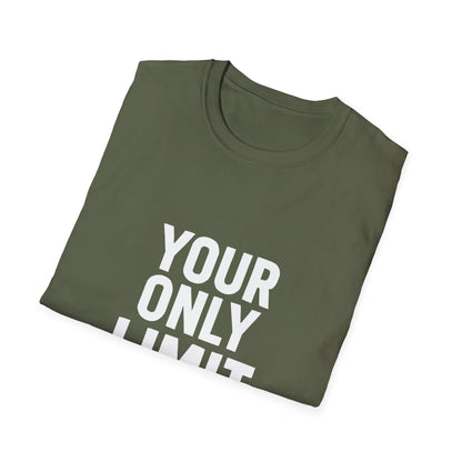 Your Only Limit Is You | Gym Motivation Tee