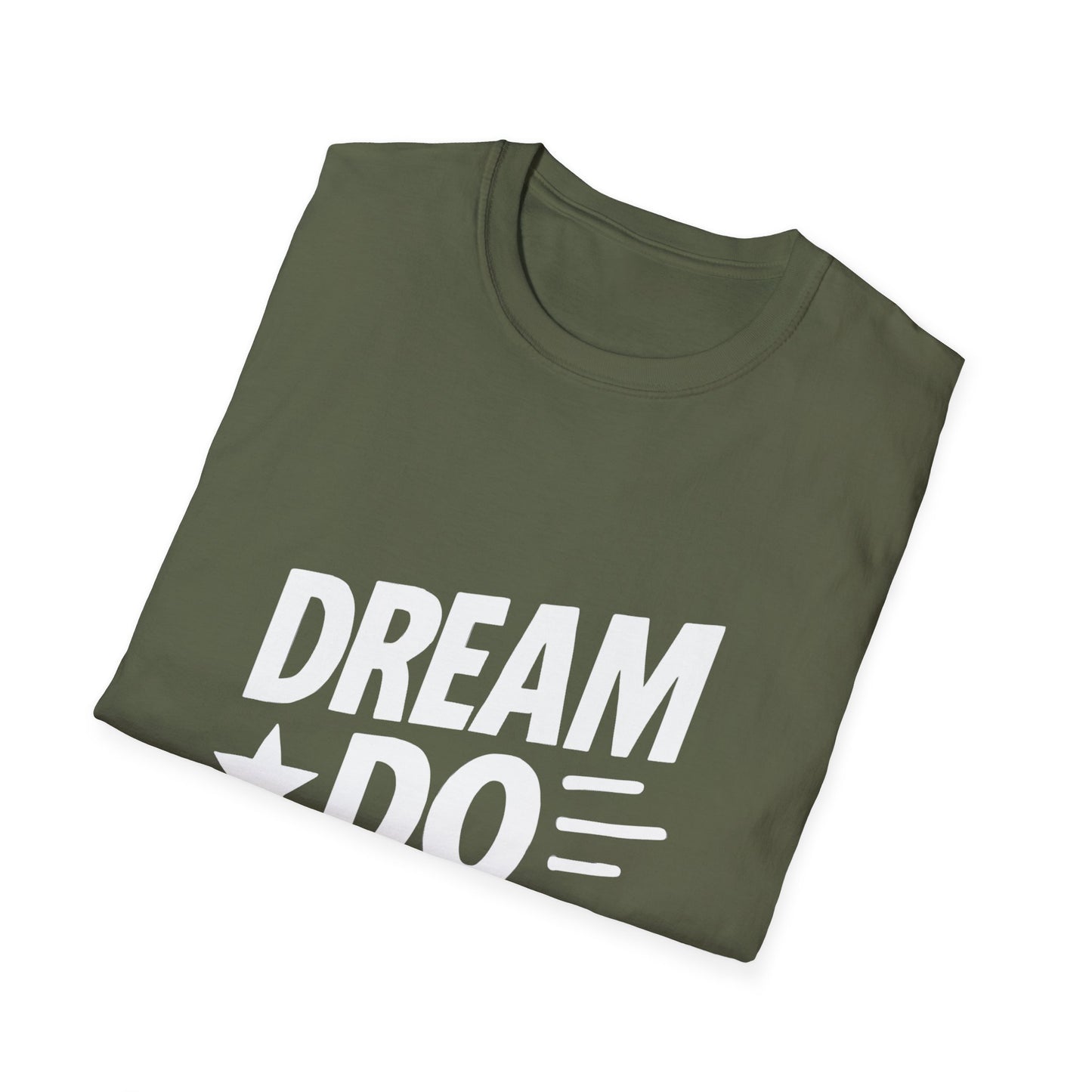 Dream It Do It | Positive Mindset Tee