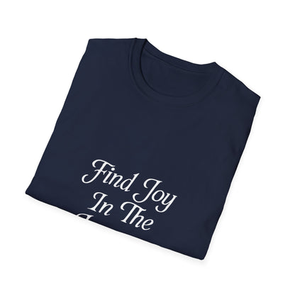 Find Joy In The Journey | Self Growth Tee