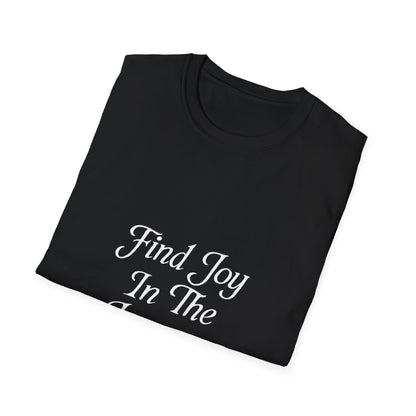Find Joy In The Journey | Self Growth Tee