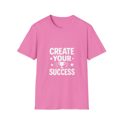 Create Your Success | Success Mindset Tee