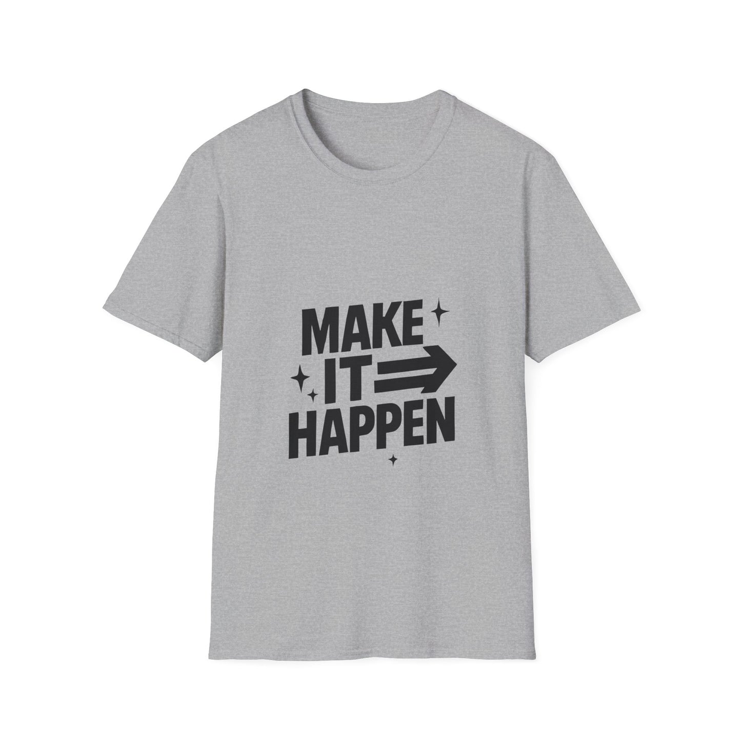 Make It Happen | Motivation Tee