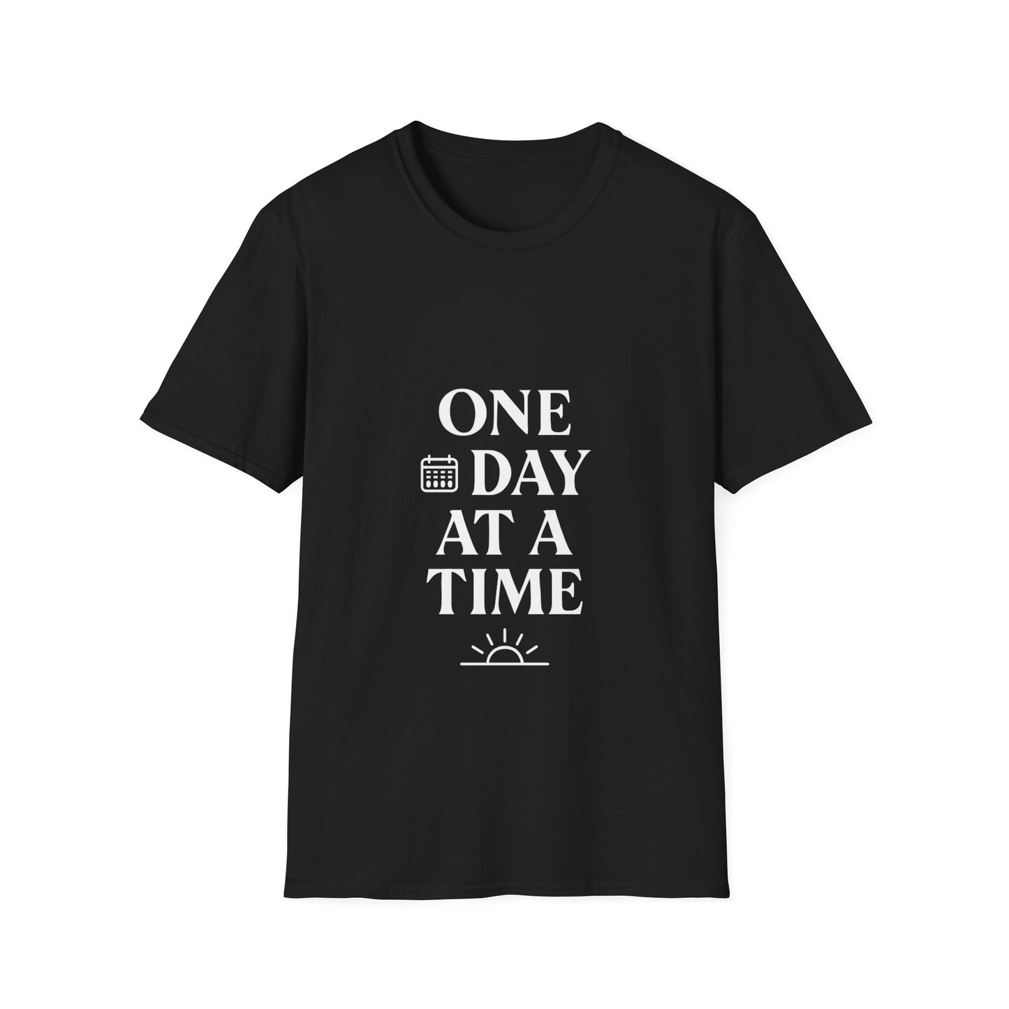 One Day At A Time | Positive Mindset Tee