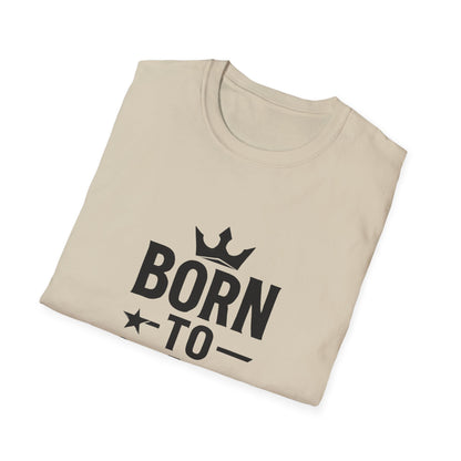 Born To Stand Out | Confidence Tee