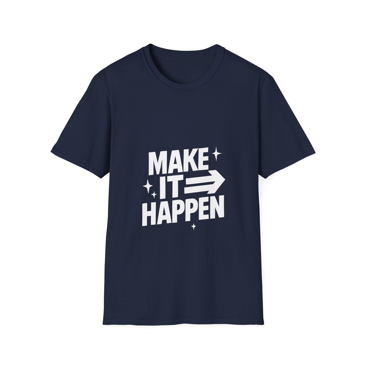 Make It Happen | Motivation Tee
