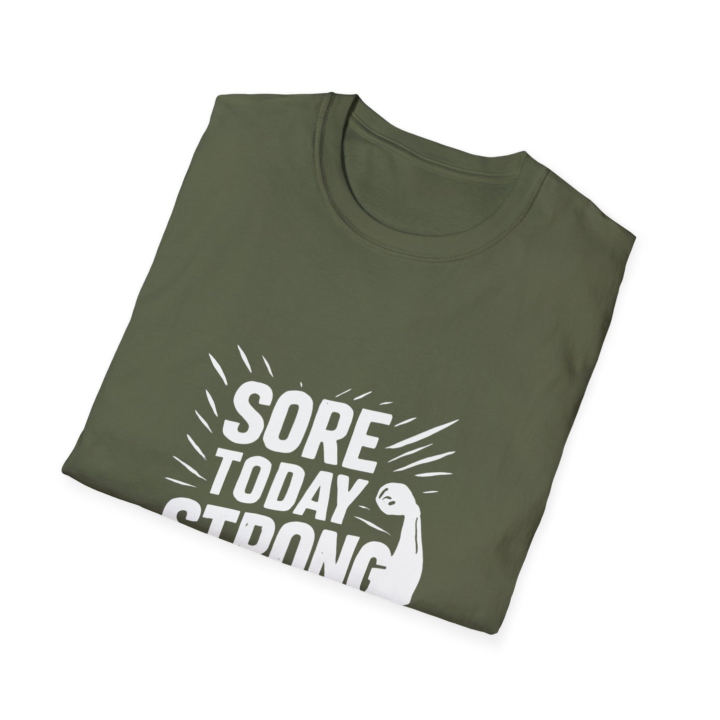 Sore Today Strong Tomorrow | Gym Recovery Tee