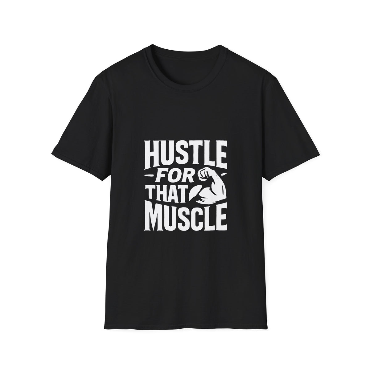 Hustle For That Muscle | Gym Motivation Graphic Tee