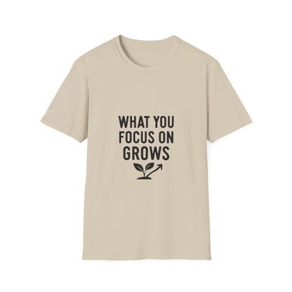 What You Focus On Grows growth mindset t-shirt by Positivity Prints