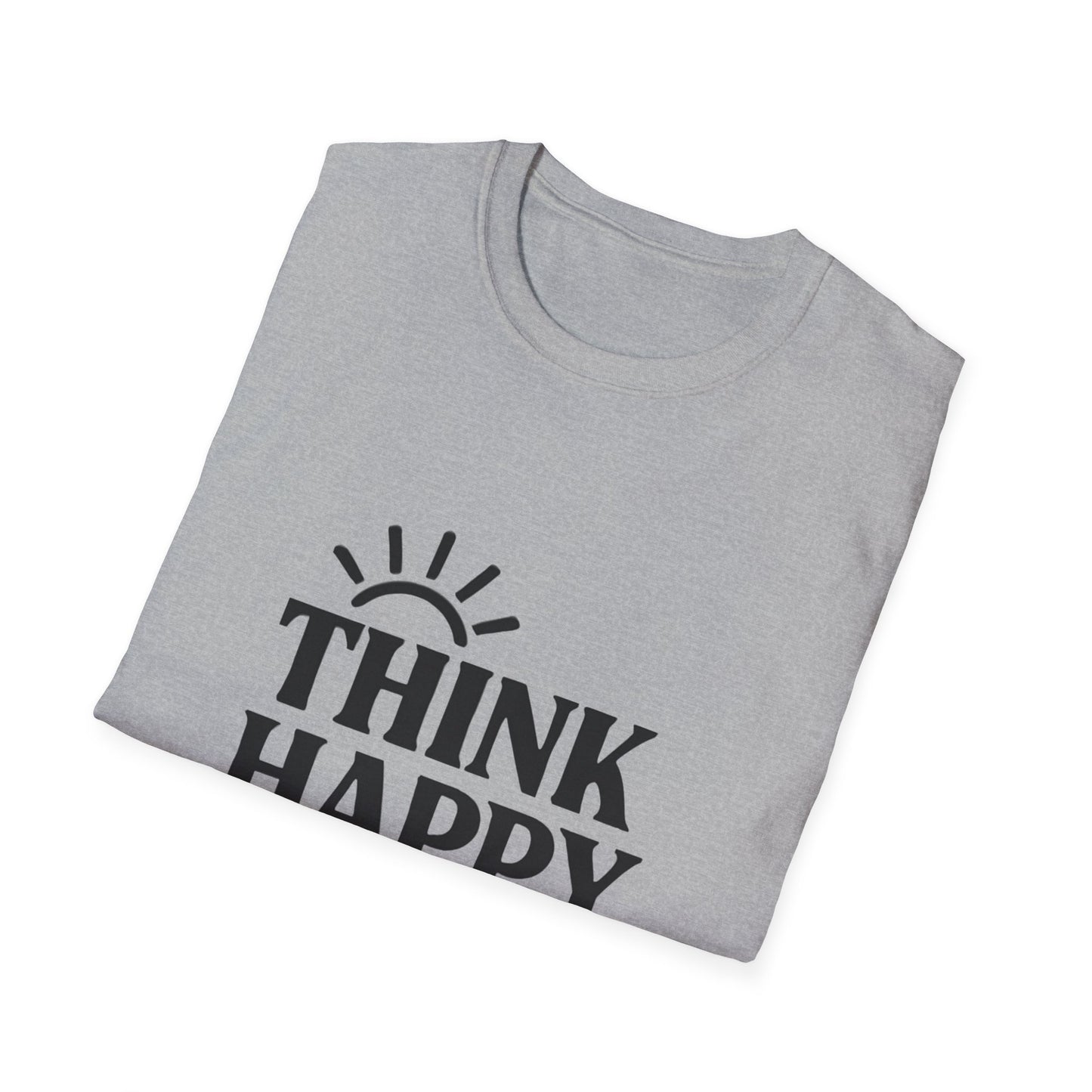 Think Happy Be Happy | Positive Mindset Tee