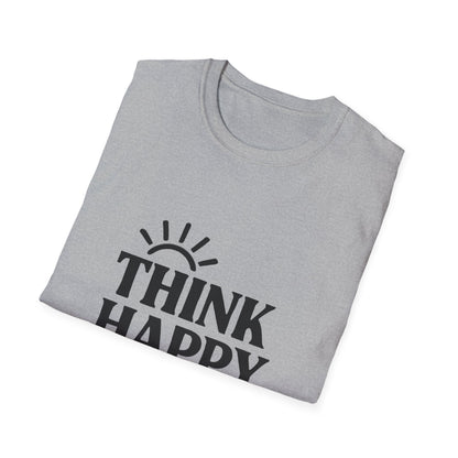 Think Happy Be Happy | Positive Mindset Tee