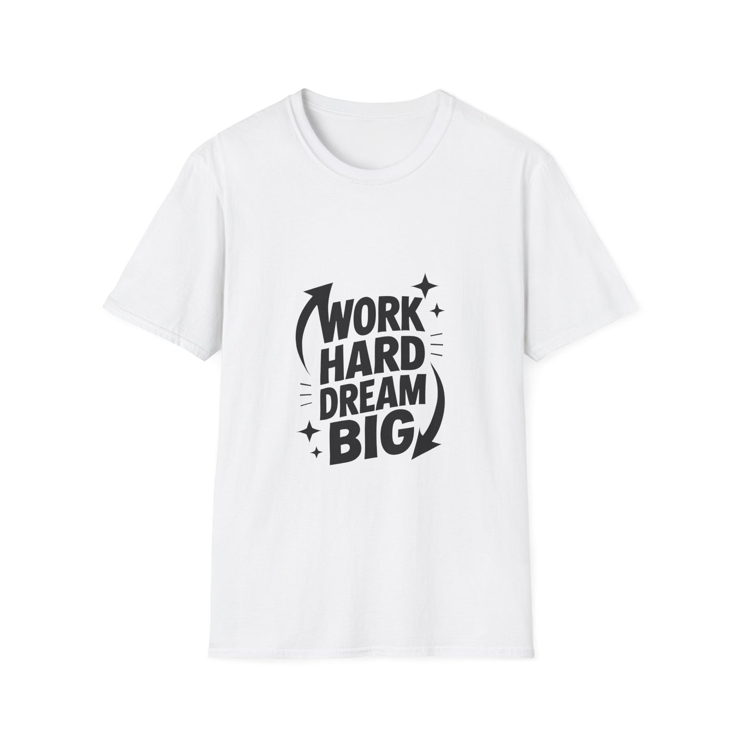 Dream Big Work Hard | Hustle Motivation Tee