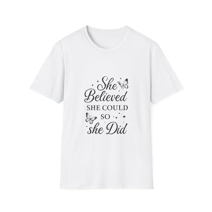 She Believed She Could So She Did Motivational T‑Shirt – Inspirational Quote Graphic Tee