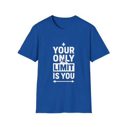 Your Only Limit Is You | Confidence Mindset Tee