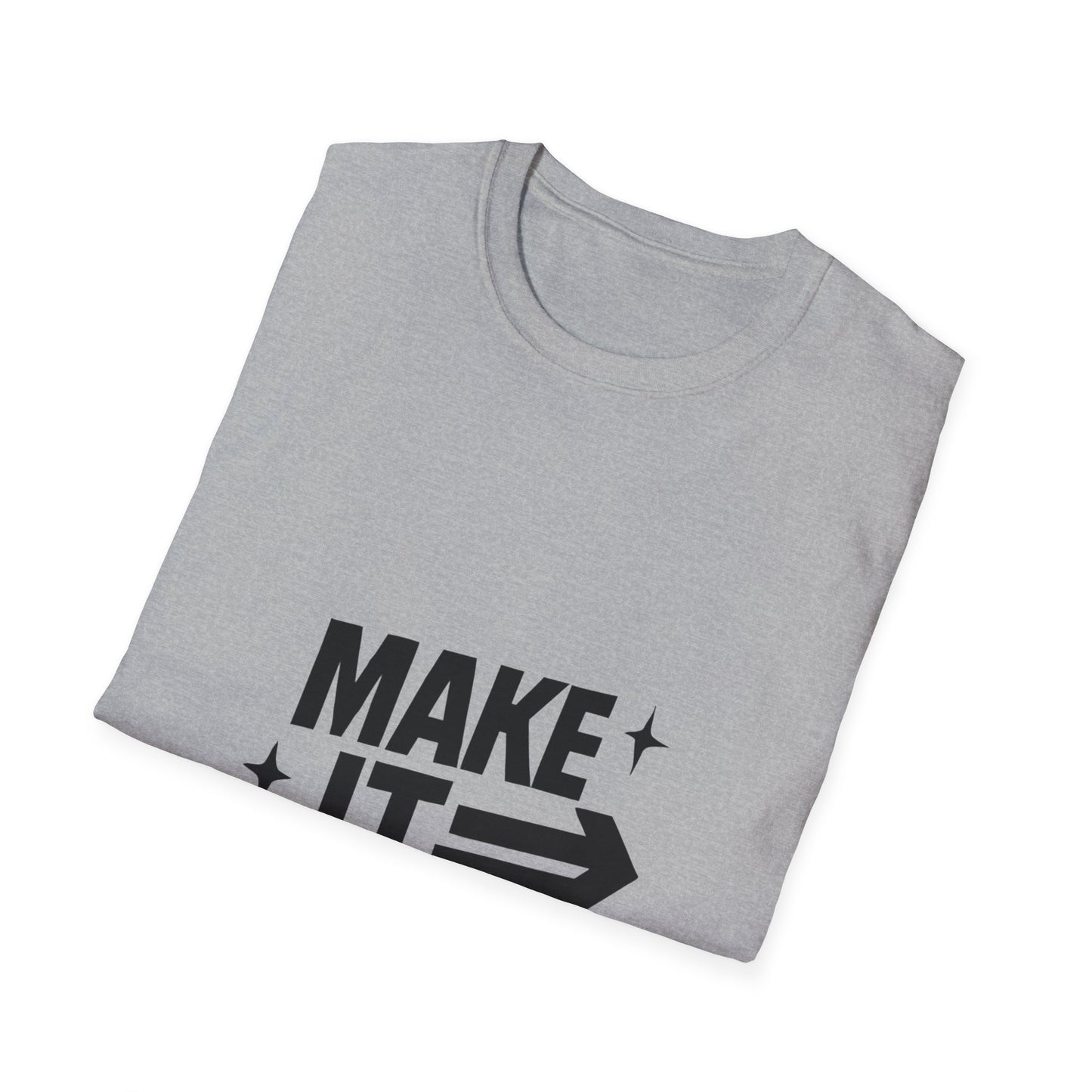 Make It Happen | Motivation Tee