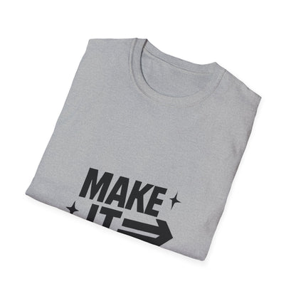 Make It Happen | Motivation Tee