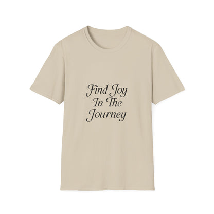 Find Joy In The Journey | Self Growth Tee