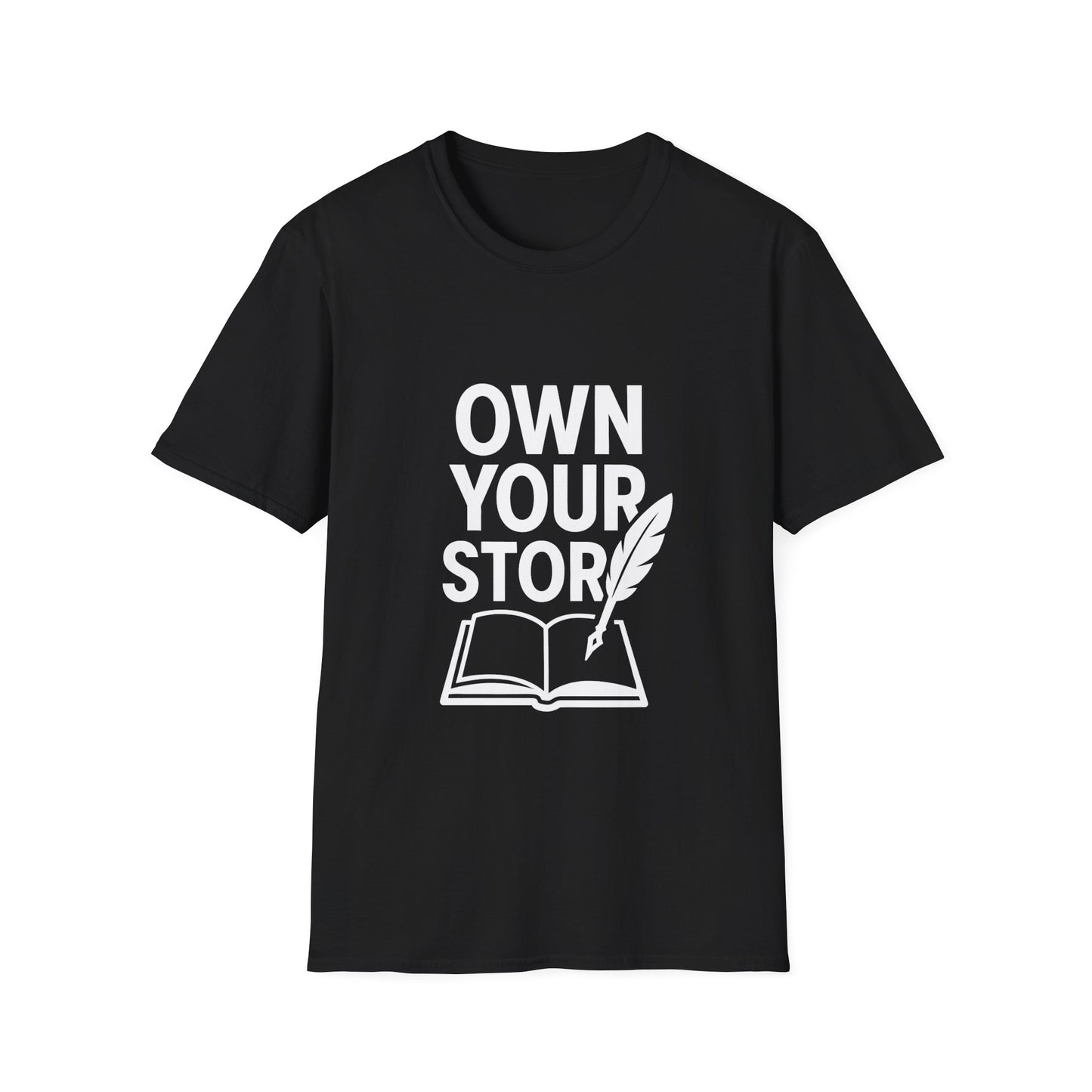 Own Your Story | Personal Empowerment Tee