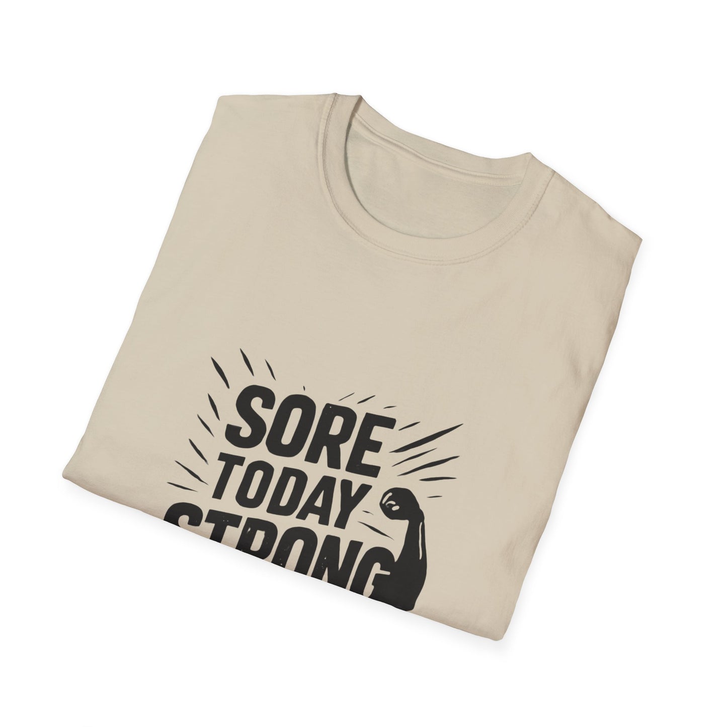 Sore Today Strong Tomorrow | Gym Recovery Tee