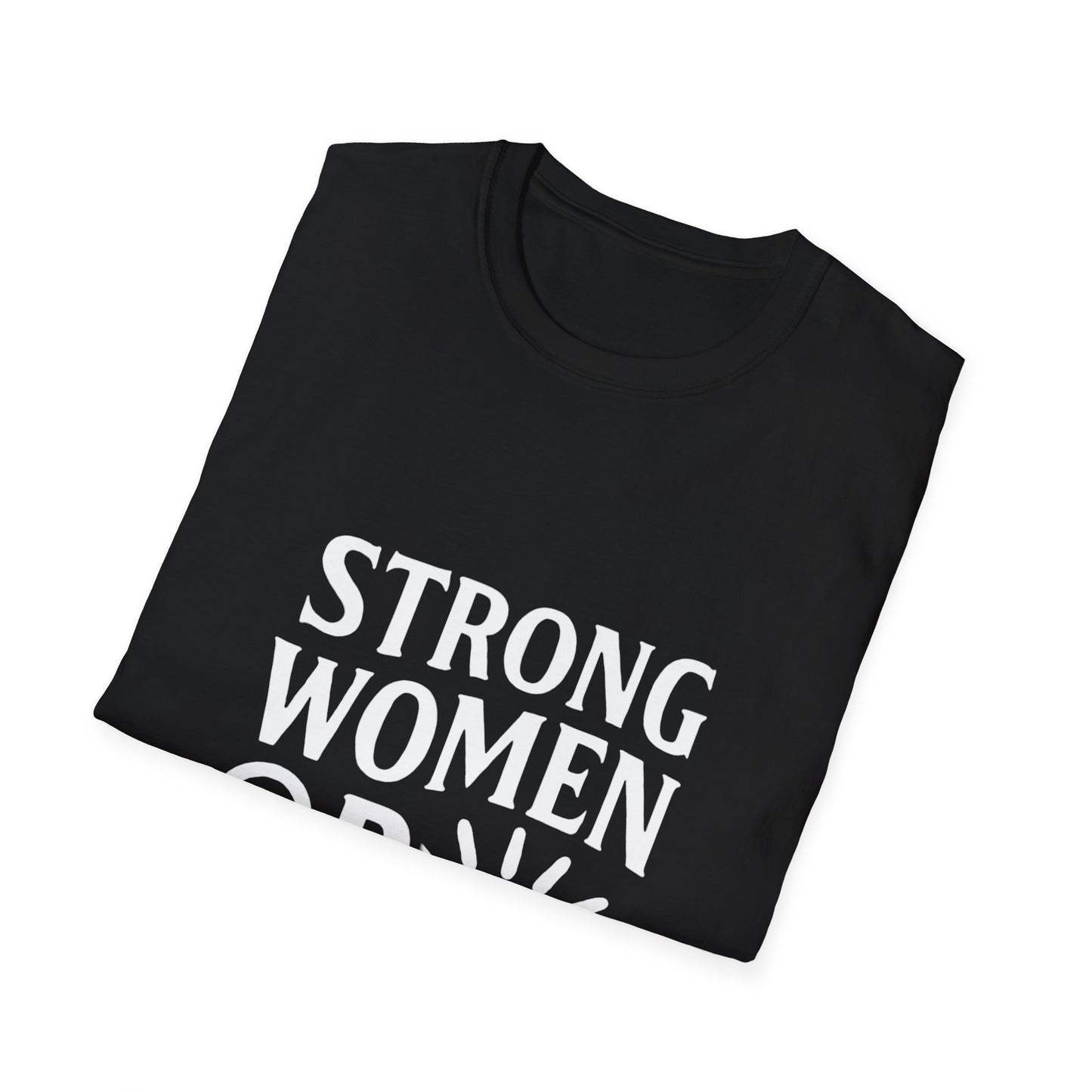 Strong Women Rise Together | Empowerment Tee