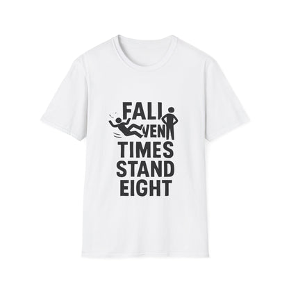 Fall Seven Times Stand Eight | Resilience Tee