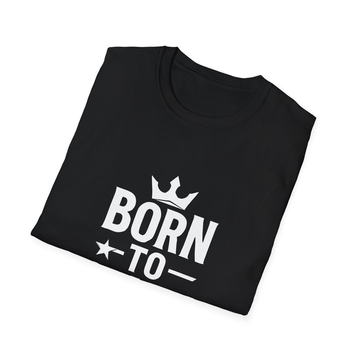 Born To Stand Out | Confidence Tee