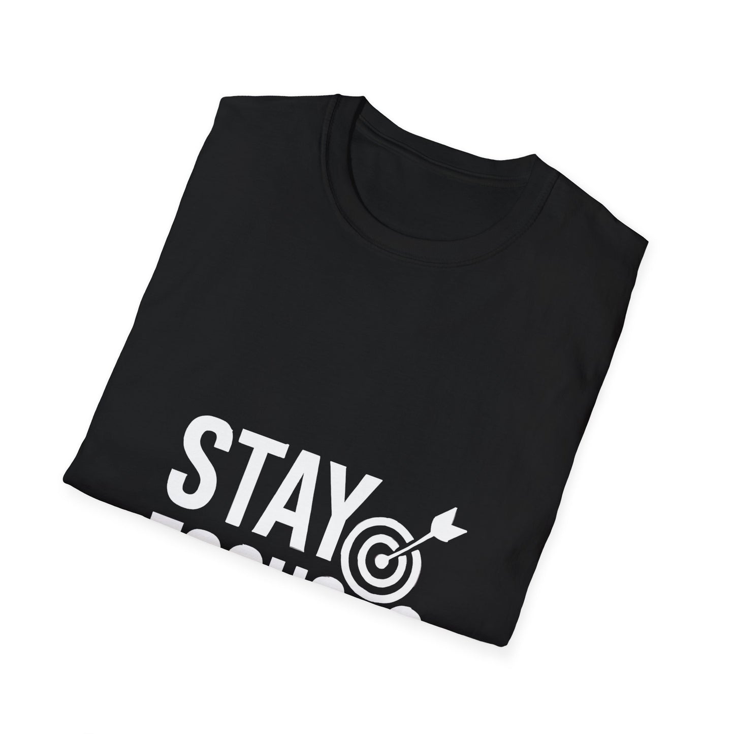 Stay Focused | Mindset Motivation Tee