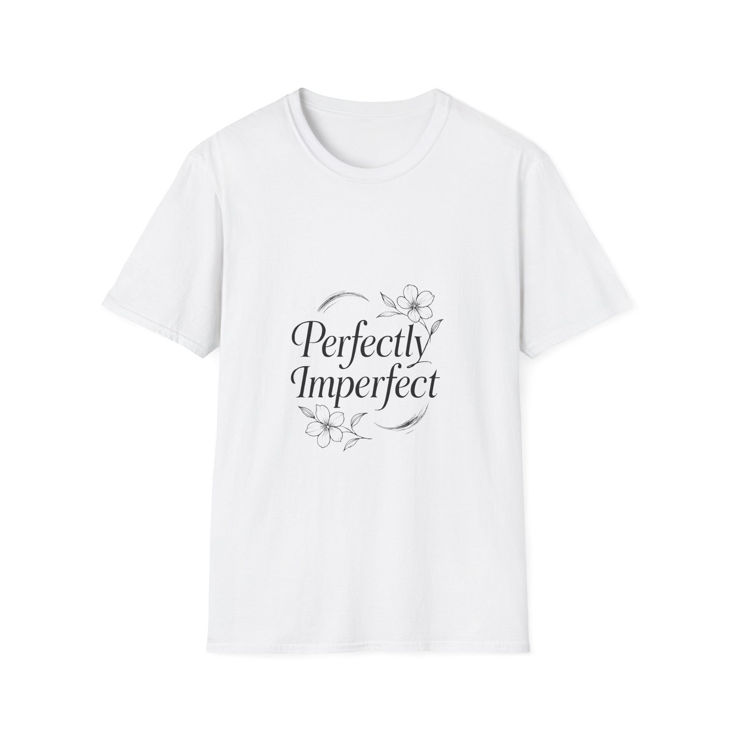 Perfectly Imperfect self love t-shirt by Positivity Prints
