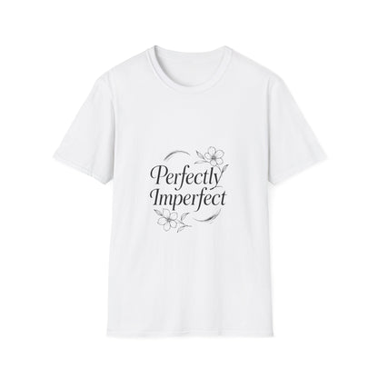 Perfectly Imperfect self love t-shirt by Positivity Prints