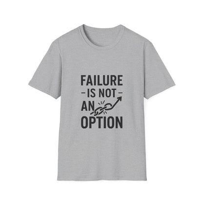 Failure Is Not An Option | Motivation Tee