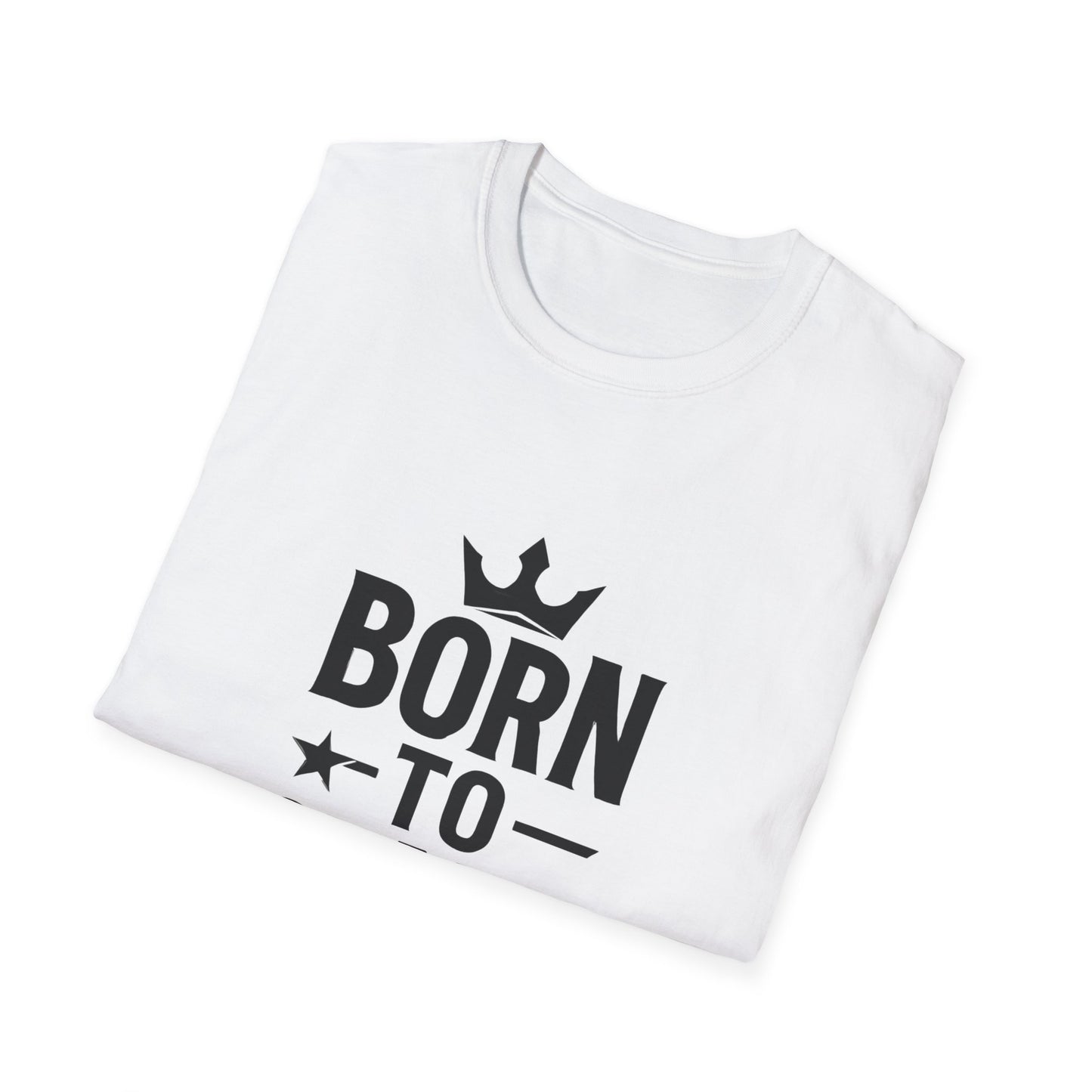 Born To Stand Out | Confidence Tee