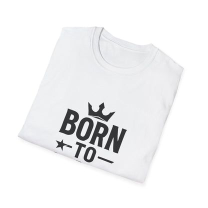 Born To Stand Out | Confidence Tee