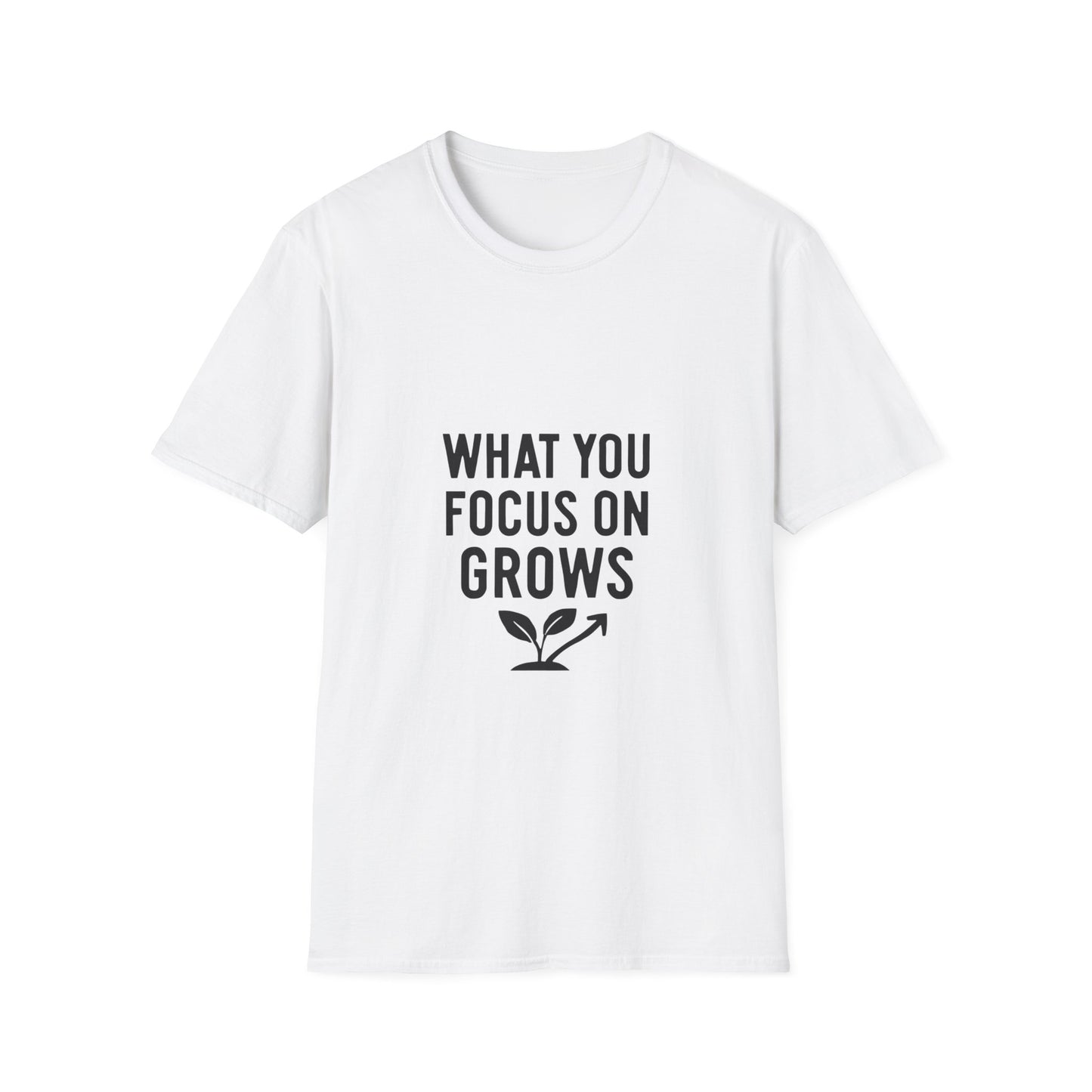 What You Focus On Grows growth mindset t-shirt by Positivity Prints