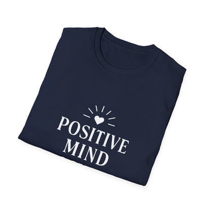 Positive Mind Positive Life | Positive Mindset Tee