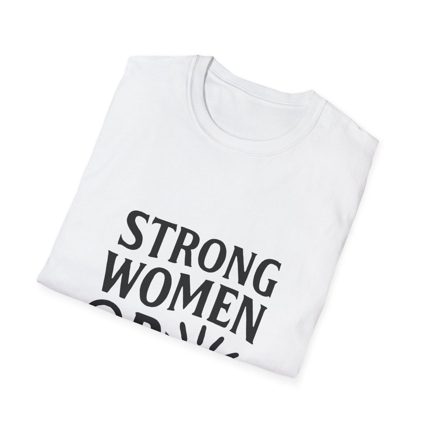 Strong Women Rise Together | Empowerment Tee