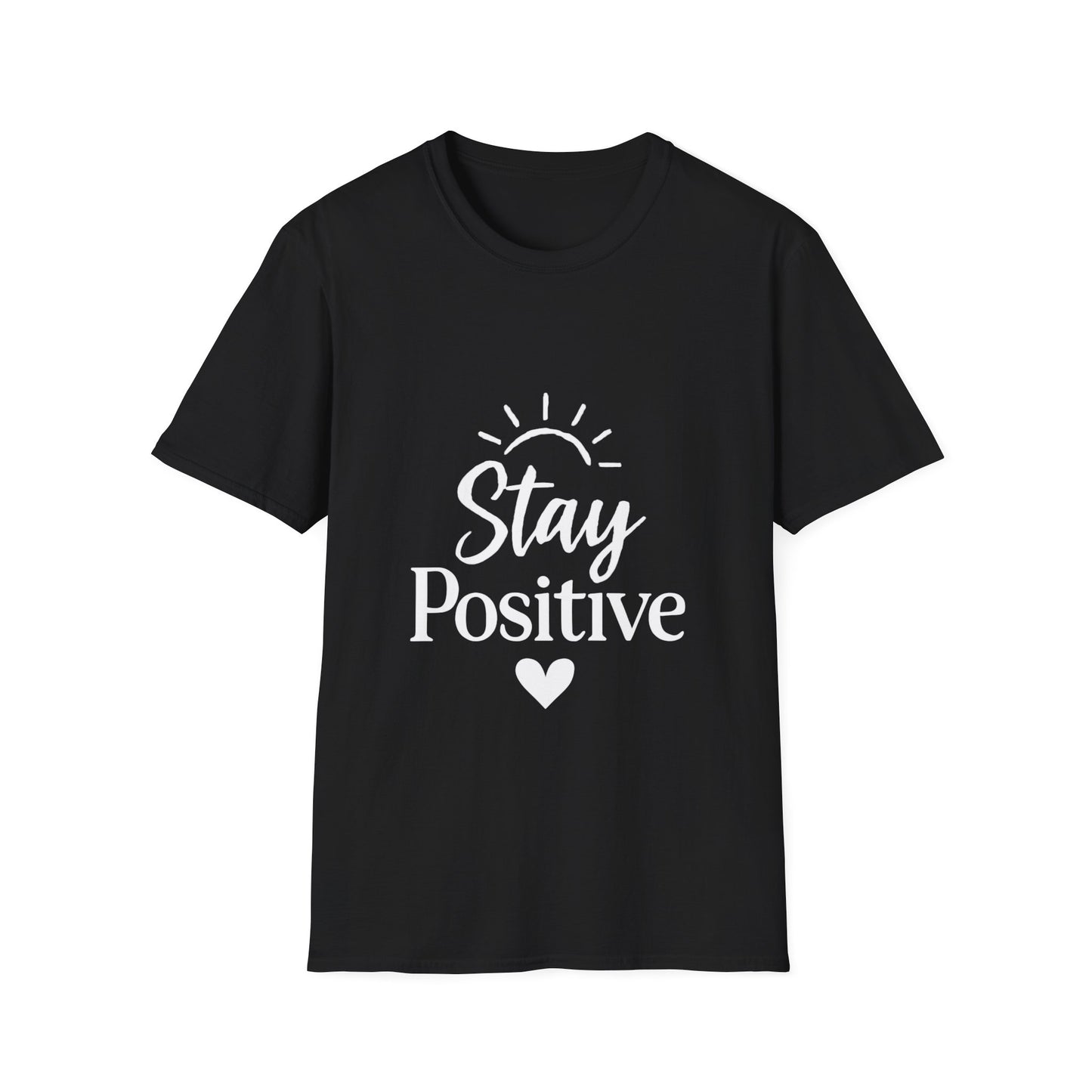 Stay Positive | Positive Mindset Tee