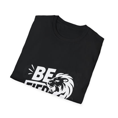 Be Fierce | Artistic Confidence Tee