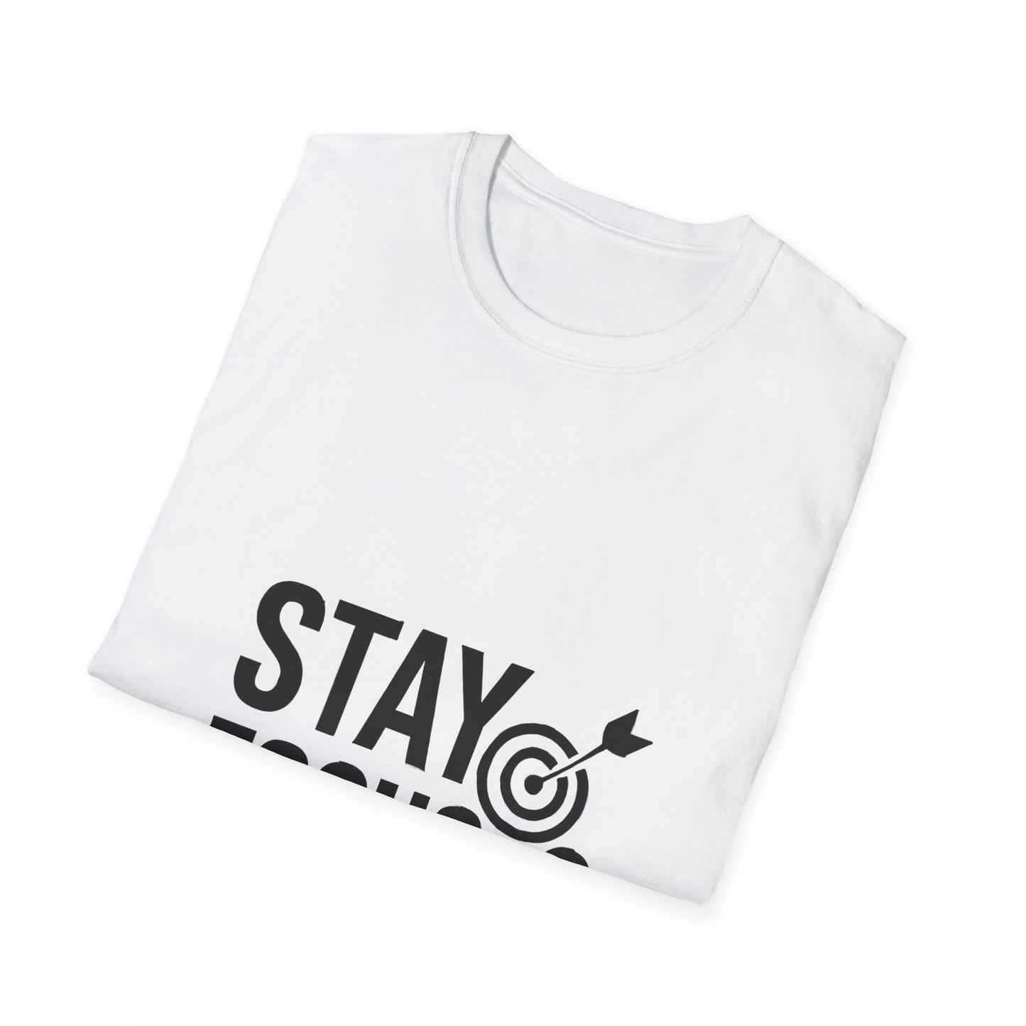 Stay Focused | Mindset Motivation Tee