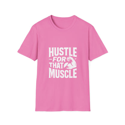 Hustle For That Muscle | Gym Motivation Tee
