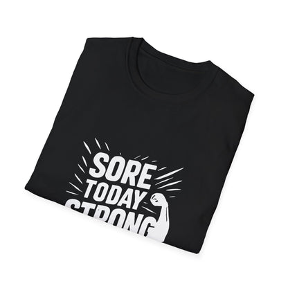 Sore Today Strong Tomorrow | Gym Recovery Tee