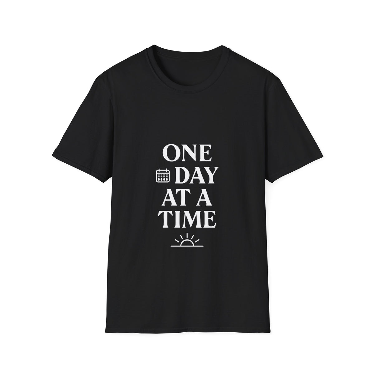 One Day At A Time | Positive Mindset Tee Inspirational Graphic Tee