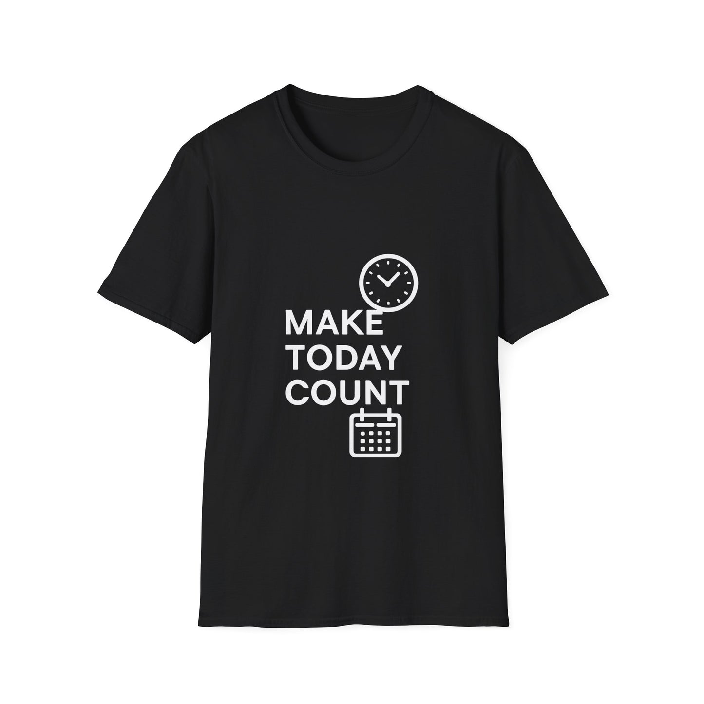 Make Today Count | Success Mindset Tee
