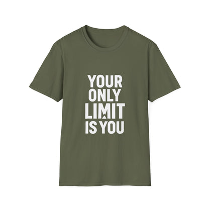Your Only Limit Is You | Gym Motivation Tee