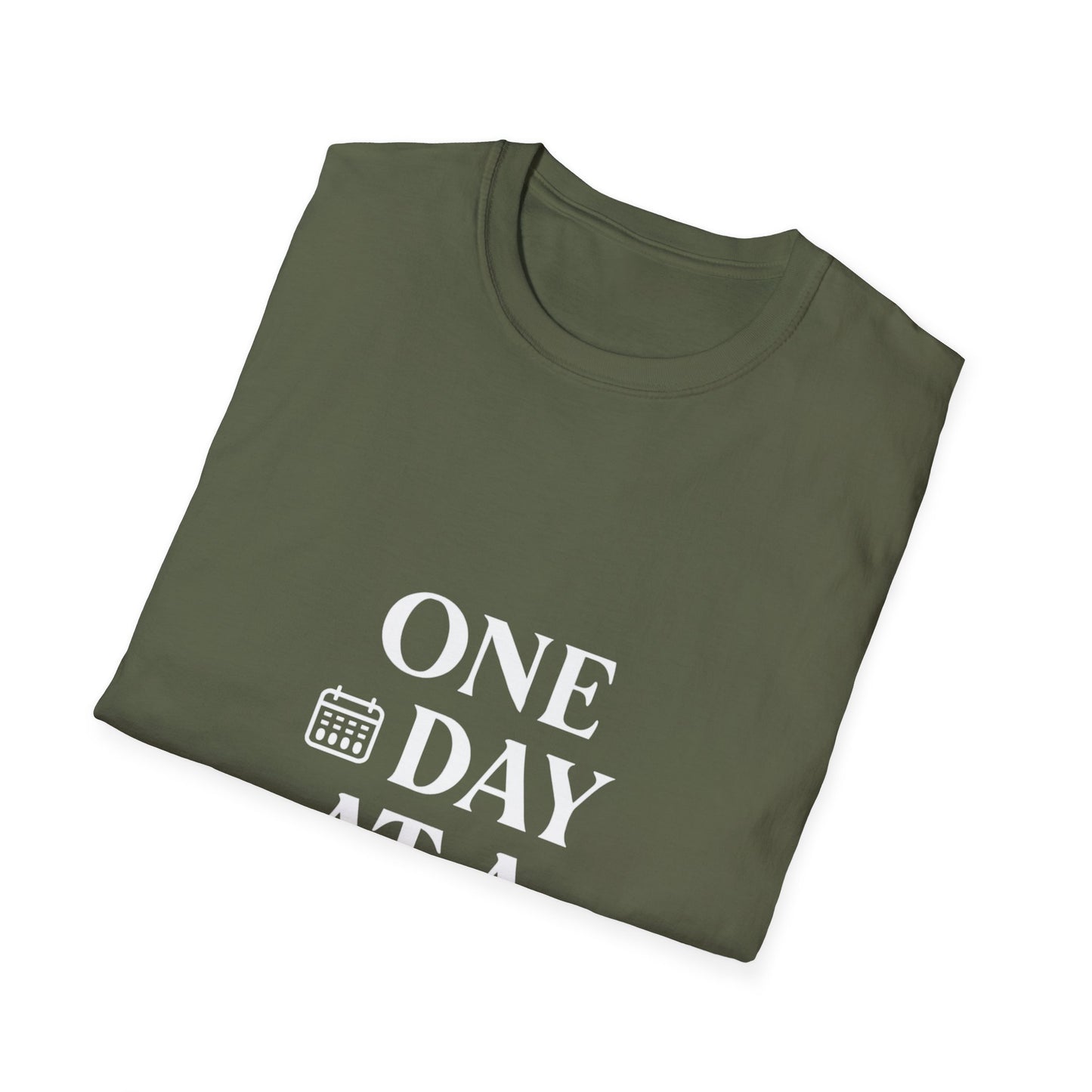 One Day At A Time | Positive Mindset Tee