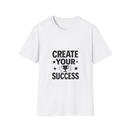Create Your Success | Success Mindset Tee